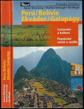 Rainer Waterkamp: Peru, Bolívie, Ekvádor, Galapágy