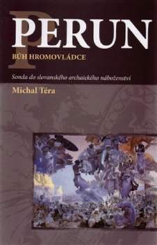Perun - bůh hromovládce