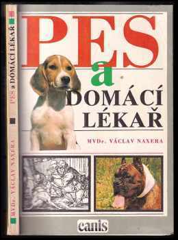 Václav Naxera: Pes a domácí lékař