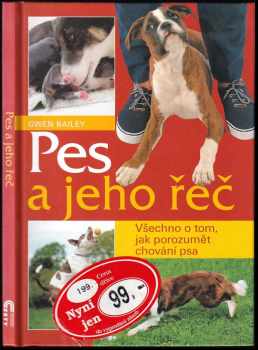 Pes a jeho řeč - Gwen Bailey (2003, Cesty) - ID: 706428