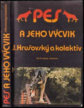 Pes a jeho výcvik