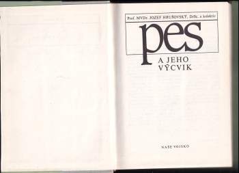 Jozef Hrušovský: Pes a jeho výcvik
