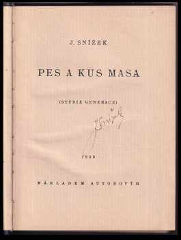 Jindřich Snížek: Pes a kus masa