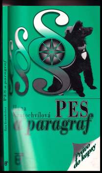 Hana Kratochvílová: Pes a paragraf