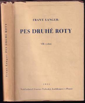 František Langer: Pes druhé roty