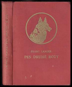 František Langer: Pes druhé roty