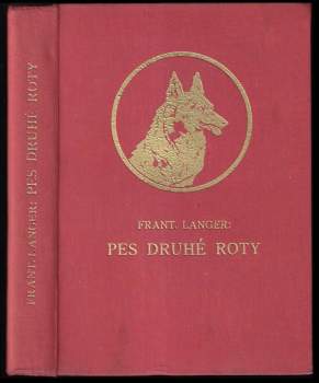 František Langer: Pes druhé roty