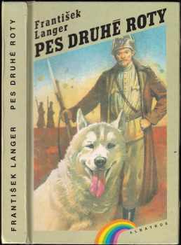 Pes druhé roty - František Langer (1992, Albatros) - ID: 850535