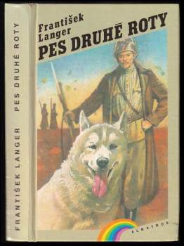 František Langer: Pes druhé roty