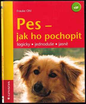 Frauke Ohl: Pes - jak ho pochopit