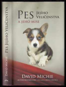 David Michie: Pes Jejího Veličenstva a jeho mise