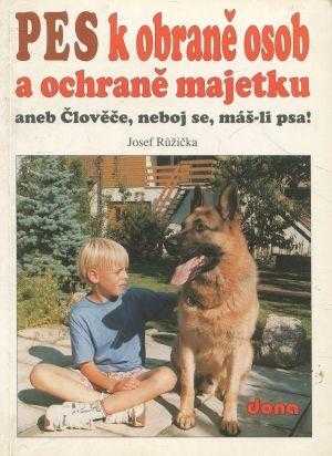 Pes k obraně osob a ochraně majetku
