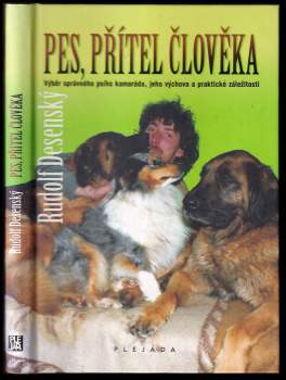 Rudolf Desenský: Pes, přítel člověka