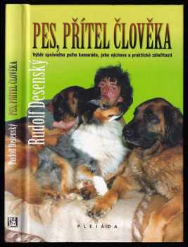 Rudolf Desenský: Pes, přítel člověka