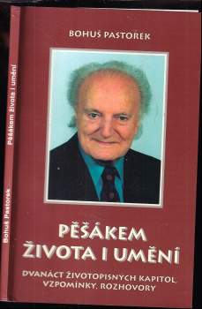 Pěšákem života i umění