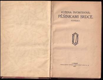 Růžena Svobodová: Pěšinkami srdce