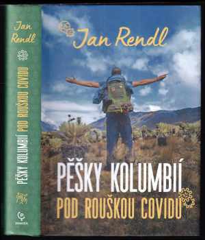 Pěšky Kolumbií pod rouškou covidu