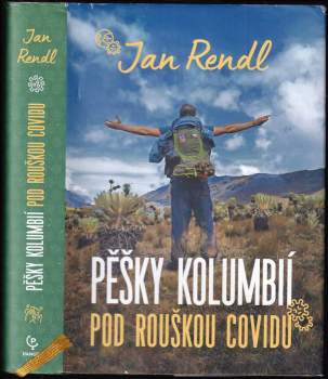 Pěšky Kolumbií pod rouškou covidu