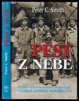 Peter Charles Smith: Pěst z nebe