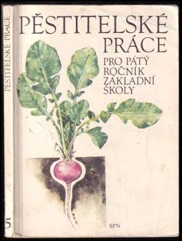 Pěstitelské práce pro pátý ročník základní školy