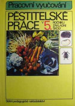 Pěstitelské práce v 5. ročníku základní školy