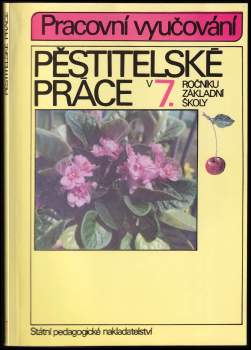 Pěstitelské práce v 7. ročníku základní školy
