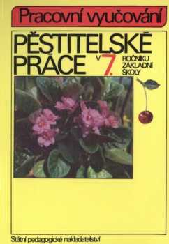 Pěstitelské práce v 7. ročníku základní školy