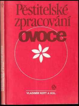 Pěstitelské zpracování ovoce
