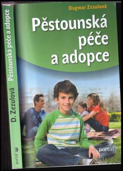 Dagmar Zezulová: Pěstounská péče a adopce