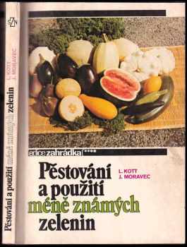 Pěstování a použití méně známých zelenin