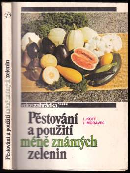 Pěstování a použití méně známých zelenin