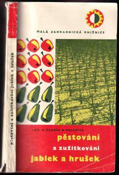 Pěstování a zužitkování jablek a hrušek