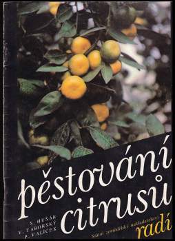 Stanislav Husák: Pěstování citrusů