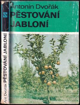 Antonín Dvořák: Pěstování jabloní