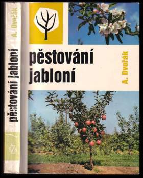 Antonín Dvořák: Pěstování jabloní