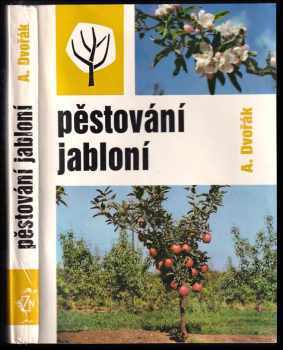Antonín Dvořák: Pěstování jabloní