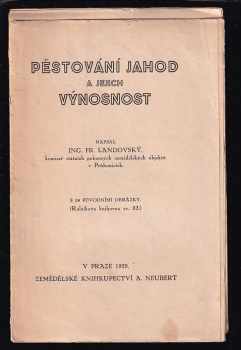 František Landovský: Pěstování jahod a jejich výnosnost