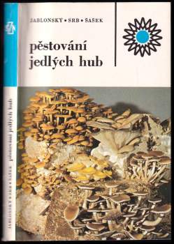 Ivan Jablonský: Pěstování jedlých hub