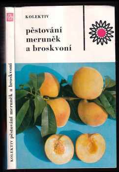 Zdeněk Humpál: Pěstování meruněk a broskví