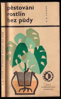 Ernst H Salzer: Pěstování rostlin bez půdy