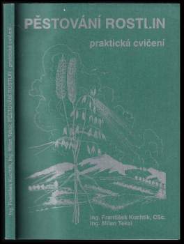 František Kuchtík: Pěstování rostlin