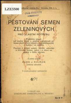 Alois Josef Kulišan: Pěstování semen zeleninových pro vlastní potřebu