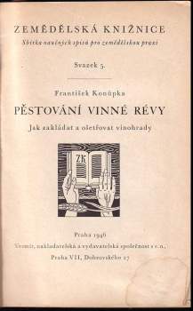 František Konůpka: Pěstování vinné révy