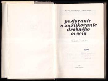 Ivan Hričovský: Pestovanie a zužitkovanie drobného ovocia