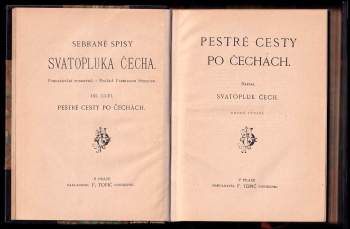 Svatopluk Čech: Pestré cesty po Čechách