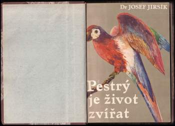 Josef Jirsík: Pestrý je život zvířat