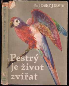 Pestrý je život zvířat