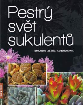 Pestrý svět sukulentů
