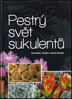 Pestrý svět sukulentů