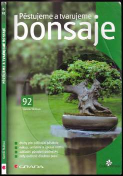 Pěstujeme a tvarujeme bonsaje